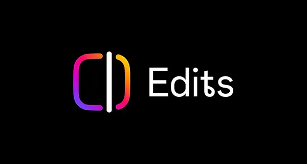 CapCut vs Edits